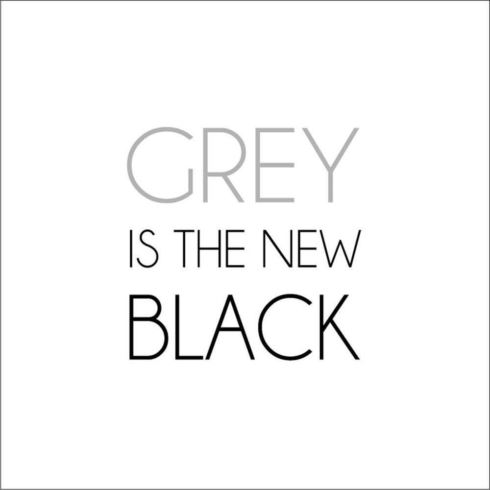 Bildverkstad Grey is the new black