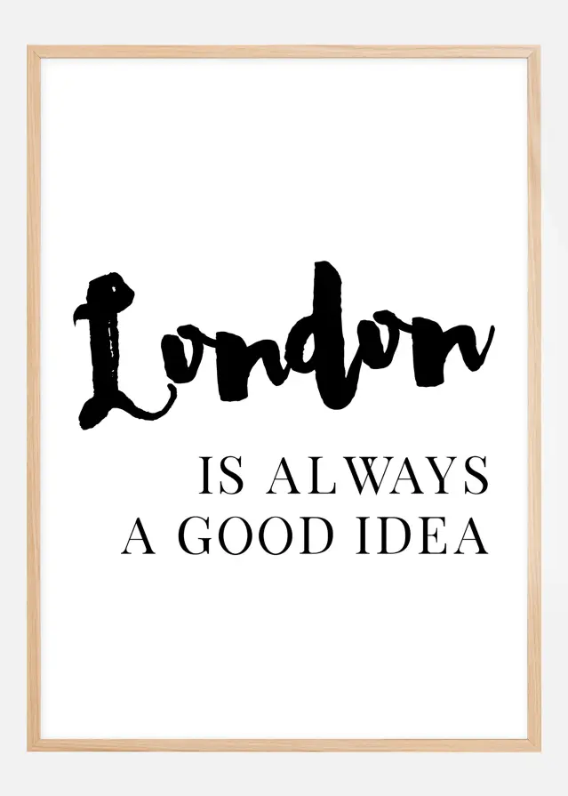 Bildverkstad London is always good Poster